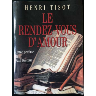 1. Le rendez-vous d'amour de Henri Tisot aux éditions Cerf