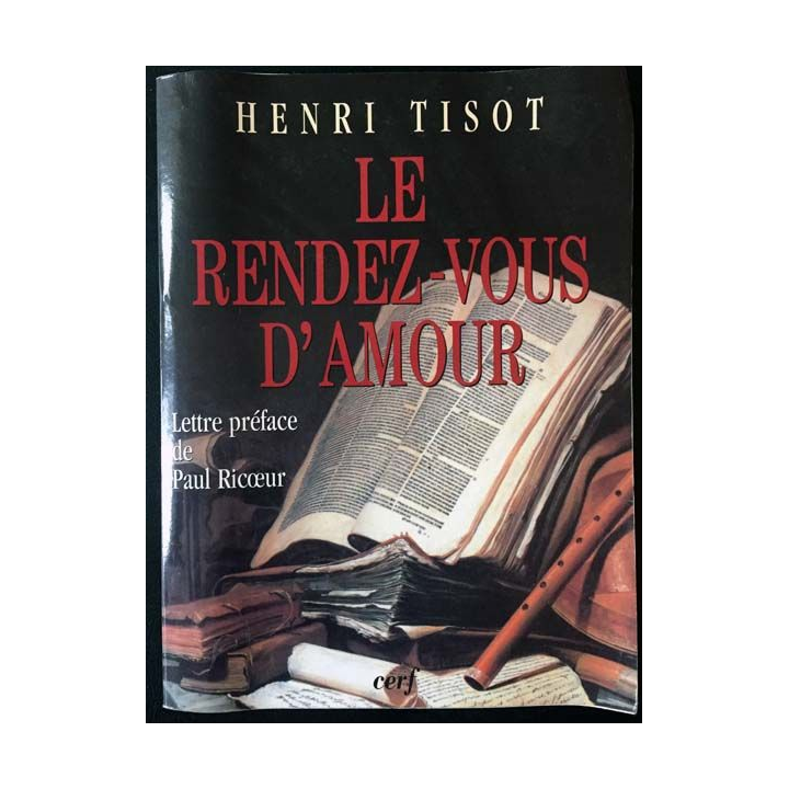 1. Le rendez-vous d'amour de Henri Tisot aux éditions Cerf