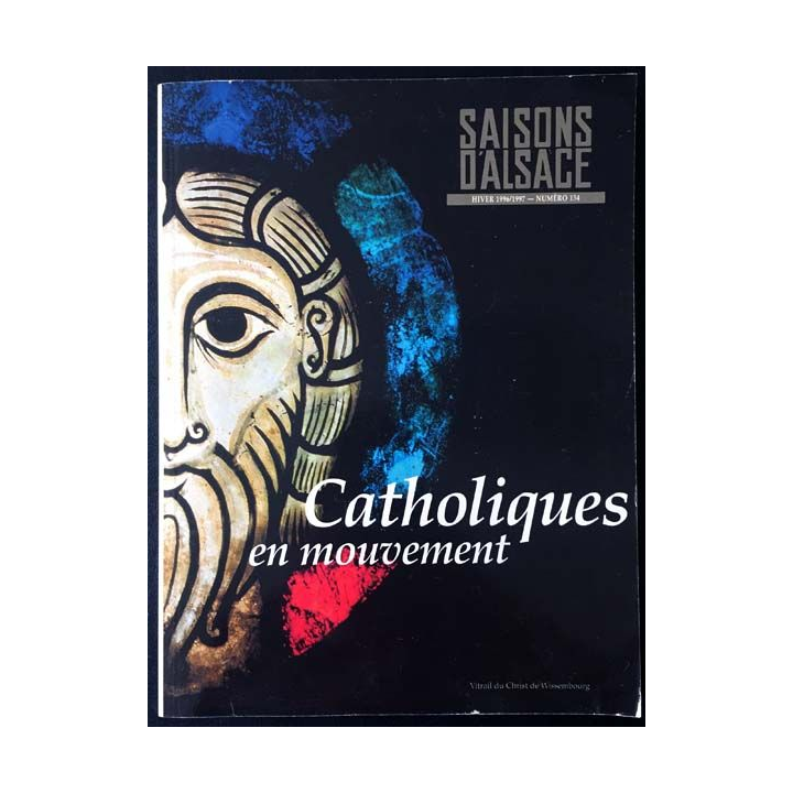 1. Saisons d'Alsace hiver 1996/1997 - Catholiques en mouvement