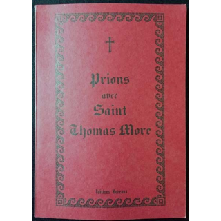 1. Prions avec Saint Thomas More aux éditions Moreana