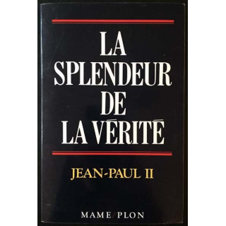 1. La splendeur de la vérité de Jean Paul II aux éditions Mame/Plon