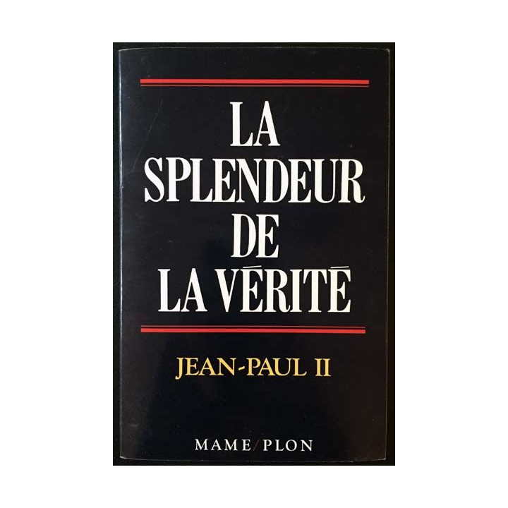 1. La splendeur de la vérité de Jean Paul II aux éditions Mame/Plon