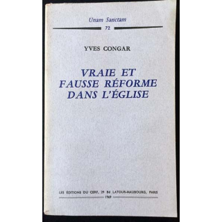 1. Vraie et fausse réforme dans l'Église de Yves Congar aux éditions du Cerf 1969