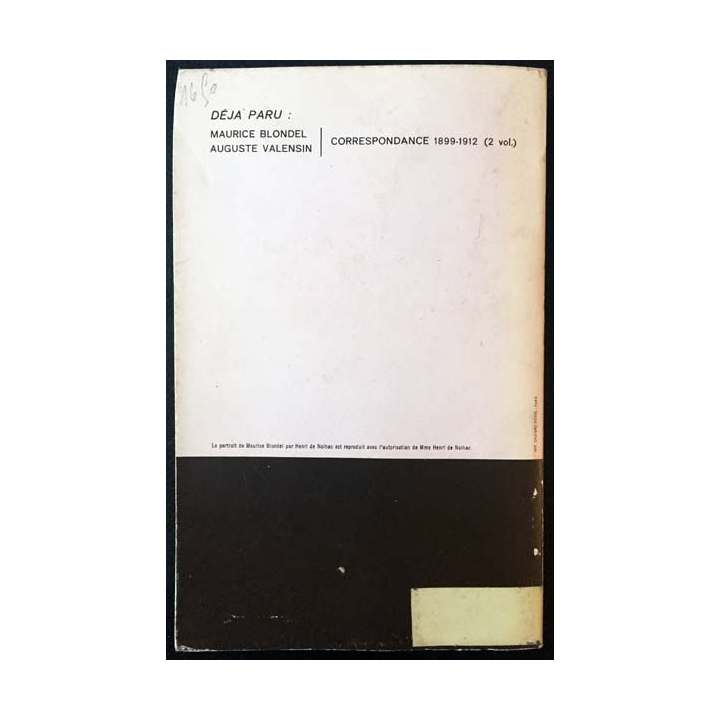 1. Correspondance 1912-1947 Tome III de Maurice Blondel et Auguste Valensin aux éditions Aubier