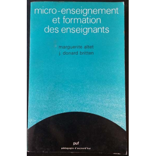 1. Micro-enseignement et formation des enseignants de Marguerite Altet et J. Donard Britten