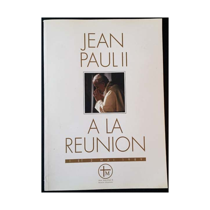 1. Jean Paul II à la Réunion 1 et 2 Mai 1989