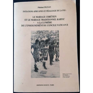 1. Le mariage chrétien et le mariage traditionnel KabiyE à la lumière de l'enseignement du concile Vatican II