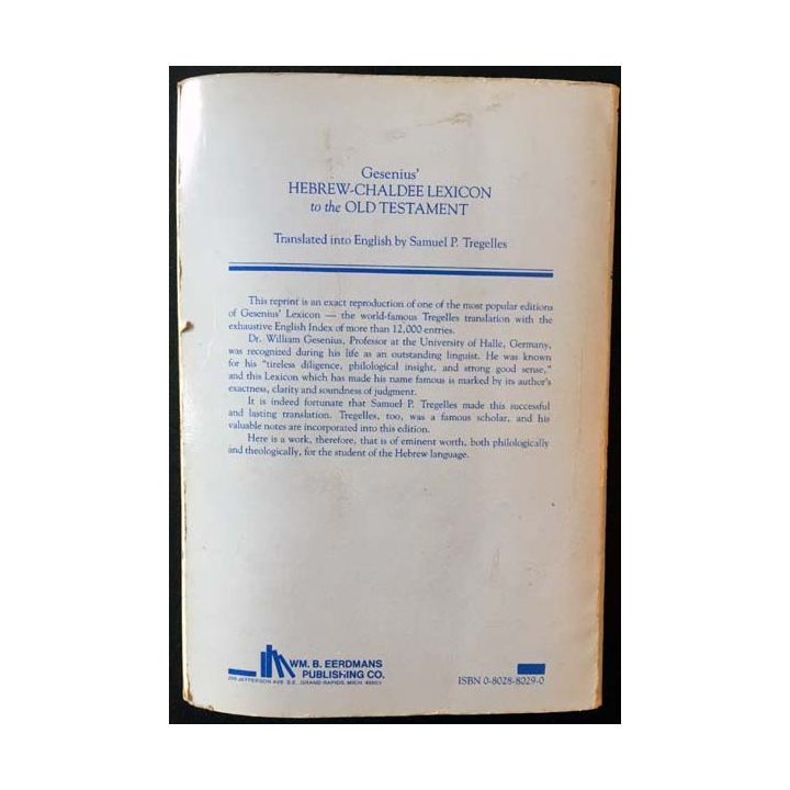 1. Gesenius' hebrew and chaldee lexicon to the old testament de Samuel P. Tregelles aux éditions Eerdmans
