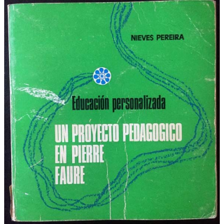 1. Educacion personalizada Un proyecto pedagógico en Pierre Faure de Nieves Pereira aux éditions Narcea