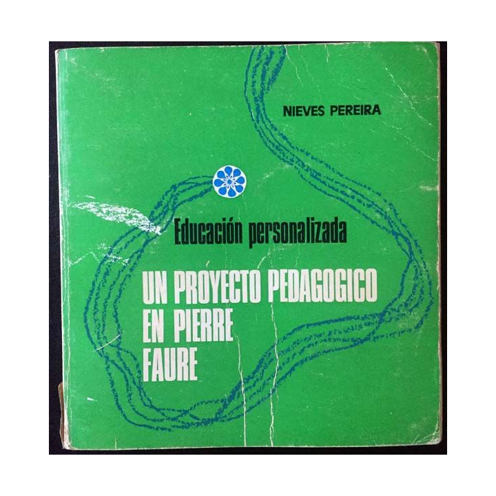 1. Educacion personalizada Un proyecto pedagógico en Pierre Faure de Nieves Pereira aux éditions Narcea
