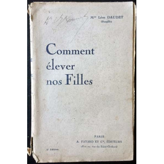 1. Comment élever nos filles de Mme Léon Daudet aux éditions A. Fayard