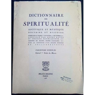 1. Dictionnaire de spiritualité ascétique et mystique Doctrine et Histoire  FASCICULES XXXIX XL