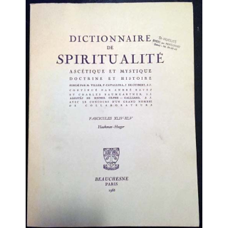 1. Dictionnaire de spiritualité ascétique et mystique Doctrine et Histoire FASCICULES XLIV-XLV Haakman Hoeger