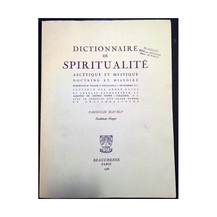 1. Dictionnaire de spiritualité ascétique et mystique Doctrine et Histoire FASCICULES XLIV-XLV Haakman Hoeger