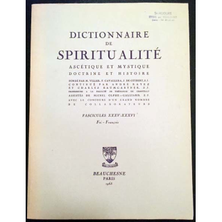 1. Dictionnaire de spiritualité ascétique et mystique Doctrine et Histoire FASCICULES XXXV-XXXVI Foi François