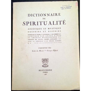 1. Dictionnaire de spiritualité ascétique et mystique Doctrine et Histoire FASCICULES XLI