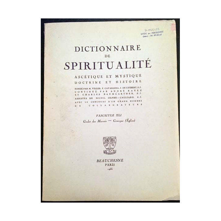 1. Dictionnaire de spiritualité ascétique et mystique Doctrine et Histoire FASCICULES XLI