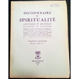1. Dictionnaire de spiritualité ascétique et mystique Doctrine et Histoire FASCICULES XXVIII - XXIX