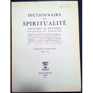 1. Dictionnaire de spiritualité ascétique et mystique Doctrine et Histoire FASCICULES XXXIII - XXXIV Faber - Foi