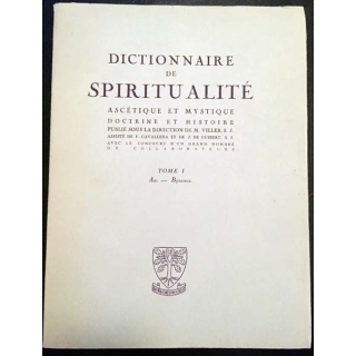 1. Dictionnaire de spiritualité ascétique et mystique Doctrine et Histoire Tome I Aa. - Byzance