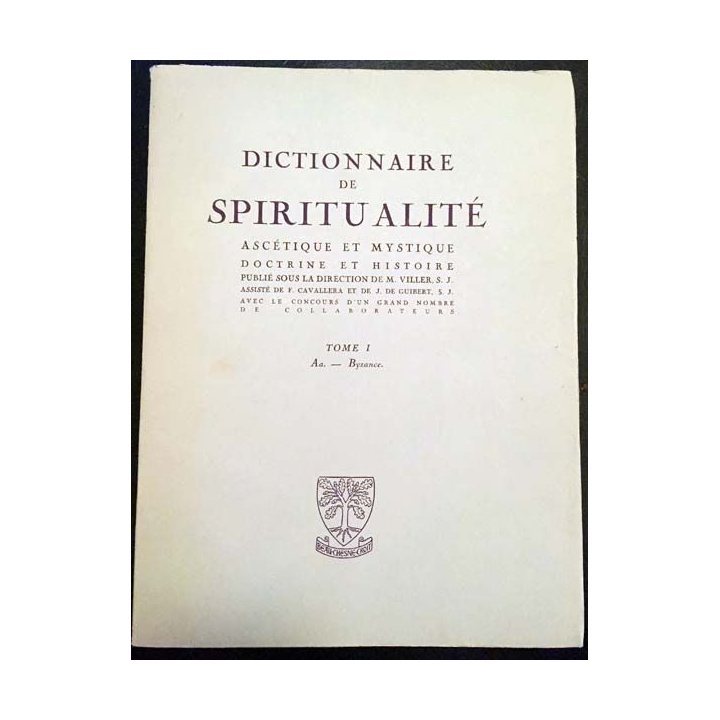 1. Dictionnaire de spiritualité ascétique et mystique Doctrine et Histoire Tome I Aa. - Byzance