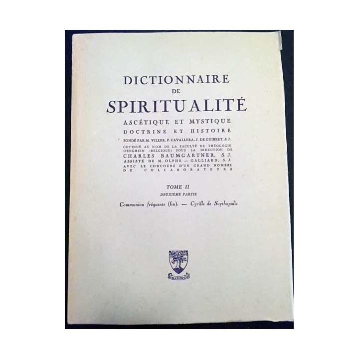 1. Dictionnaire de spiritualité ascétique et mystique Doctrine et Histoire Tome II