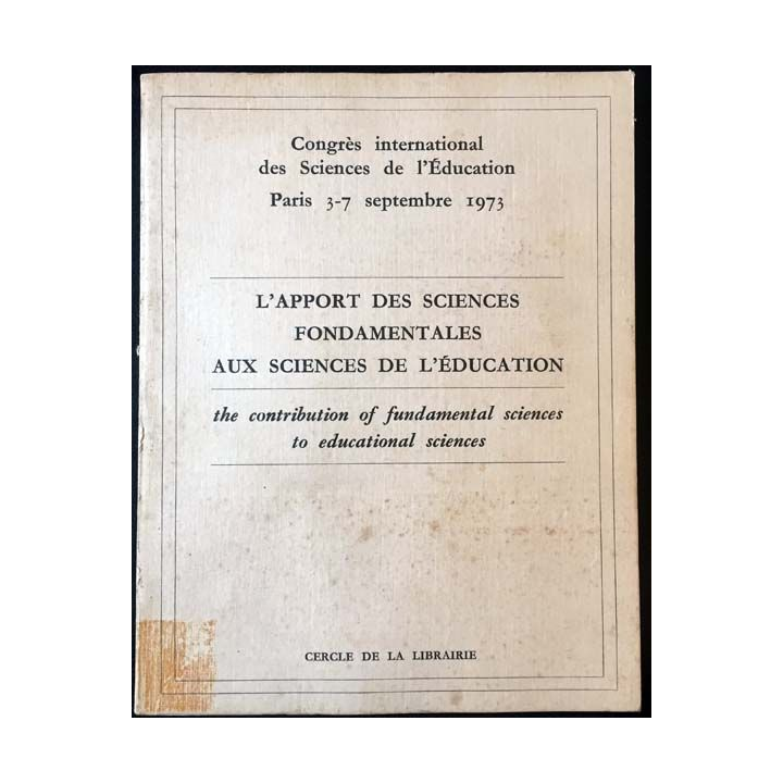 1. L'apport des sciences fondamentales aux sciences de l'éducation aux éditions Cercle de la librairie