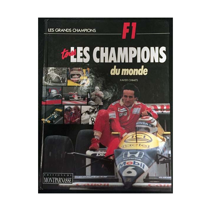 1. F1 Tous les champions du monde de Xavier Chimiste aux éditions du Montparnasse