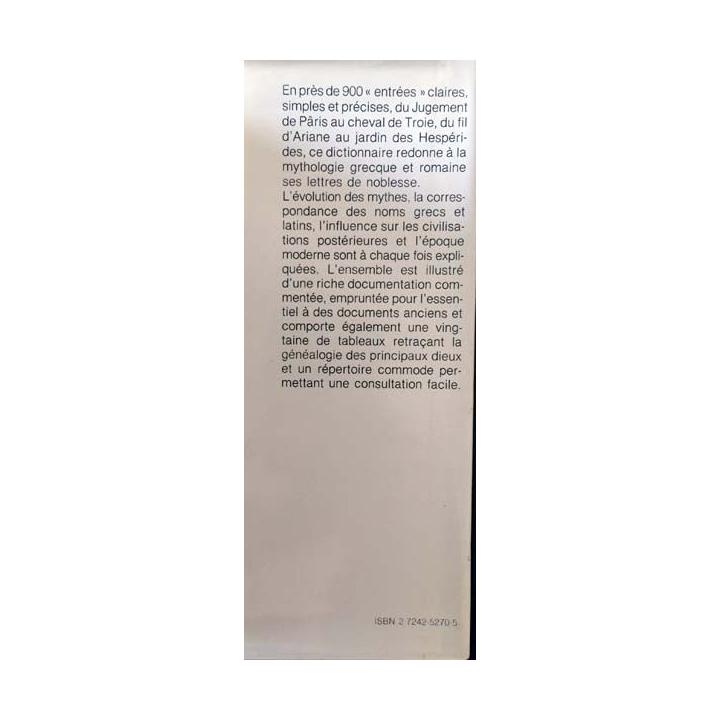 1. Dictionnaire de la mythologie Grecque et Romaine de Joël Schmidt aux éditions Larousse - France loisirs