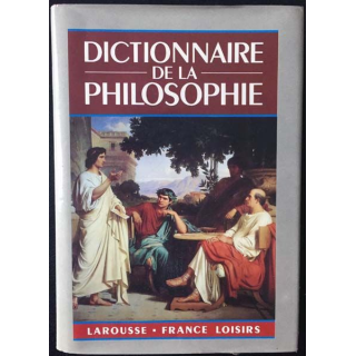 1. Dictionnaire de la philosophie de Didier Julia aux éditions Larousse - France loisirs