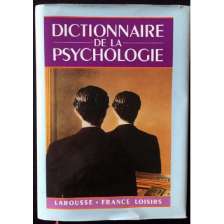 1. Dictionnaire de la psychologie de Norbert Sillamy aux éditions Larousse - France loisirs