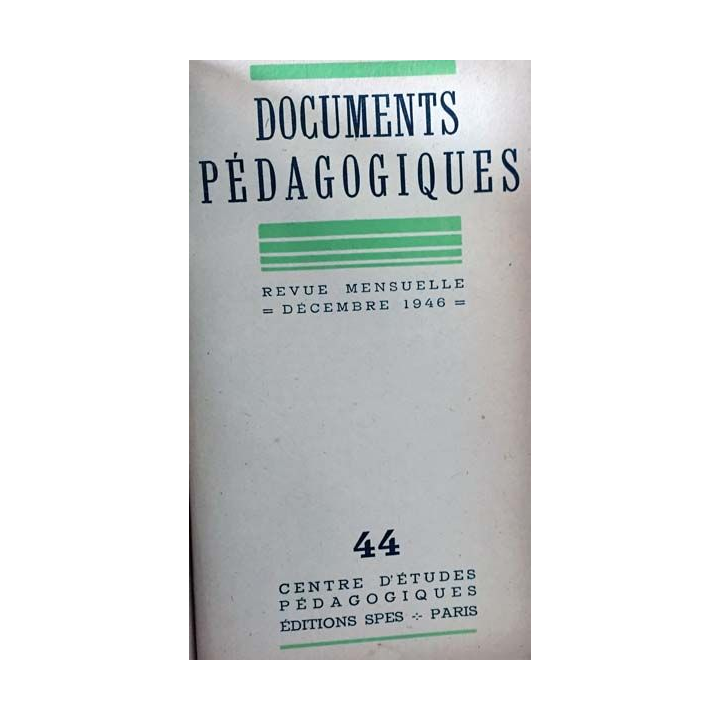 1. Documents pédagogiques 1946 aux éditions SPES