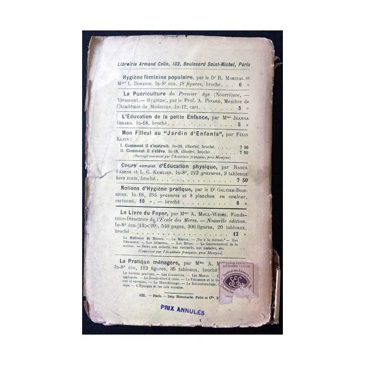 1. Le Corps et l'Ame de l'enfant de Dr Maurice de Fleury aux éditions librairie Armand Colin 1923