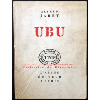 1. UBU version pour la scène de Alfred Jarry aux éditions L'arche