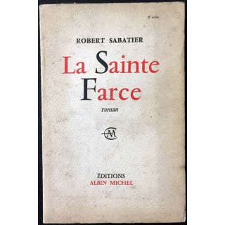 1. La Sainte Farce de Robert Sabatier aux éditions Albin Michel