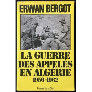 1. La guerre des appelés en Algérie 1956-1962 aux éditions Presses de la cité