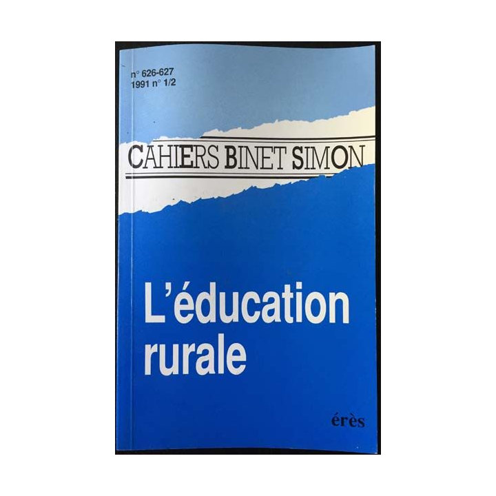 1. L'éducation rurale du cahiers Binet Simon aux éditions érès