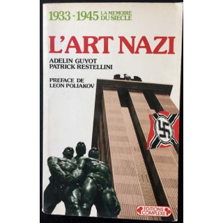 1. L'art nazi de Adelin Guyot et Patrick Restellini aux éditions Complexe