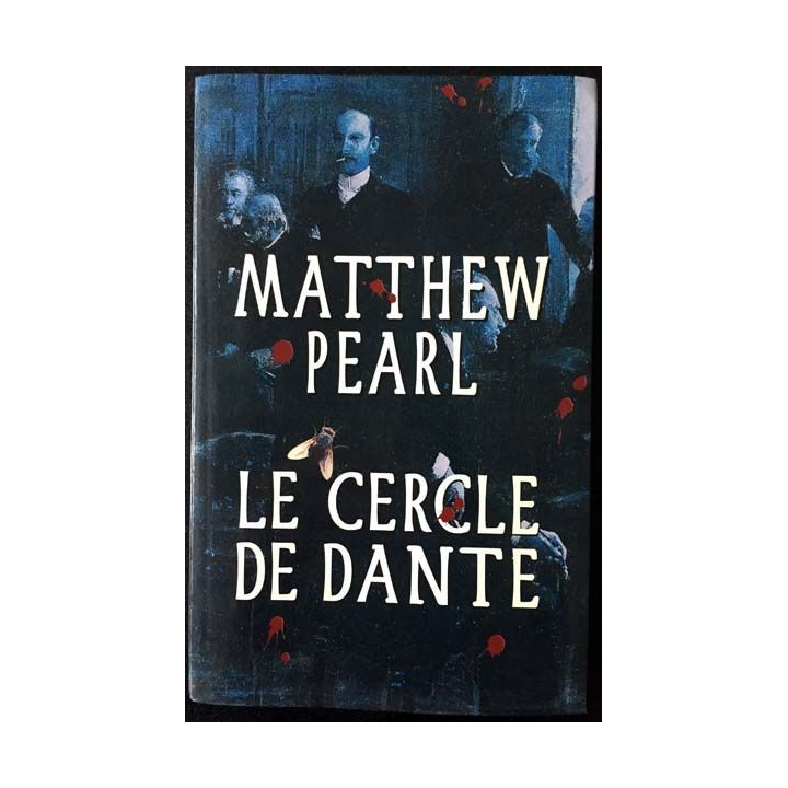 1. Le cercle de Dante de Matthew Pearl aux éditions Le grand livre du mois