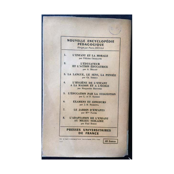 1. L'adaptation de l'enfant au milieu scolaire de Paul Bodin aux éditions Presses universitaires de France