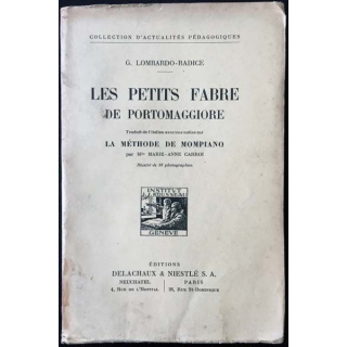 1. Les petits fabre de Portomaggiore de G. Lombardo-Radice aux éditions Delachaux & Niestlé 1927
