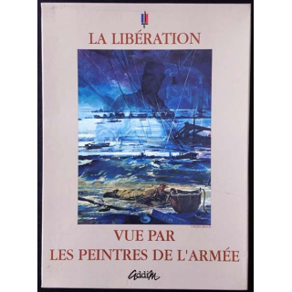 1. La libération vue par les peintres de l'armée aux éditions Addim