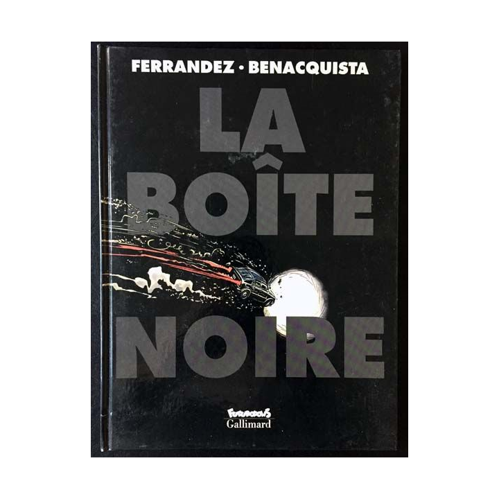 1. La boîte noire de Ferrandez et Benacquista aux éditions Futuropolis / Gallimard