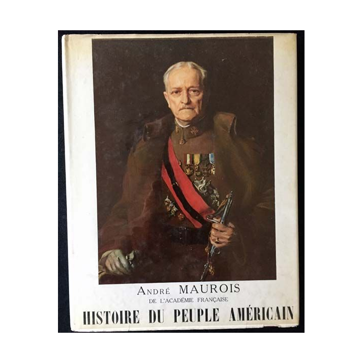 1. Histoire du peuple américain Tome II de André Maurois aux éditions Littéraires de France 1956