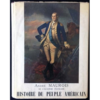 1. Histoire du peuple américain Tome I de André Maurois aux éditions Littéraires de France 1955