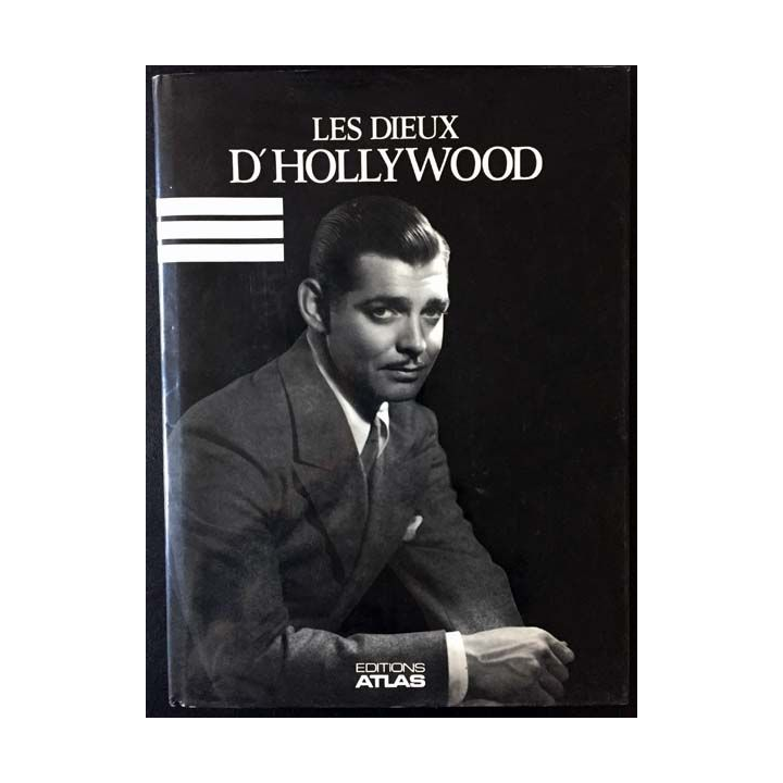 1. Les dieux d'Hollywood de Mark Vieira aux éditions Atlas