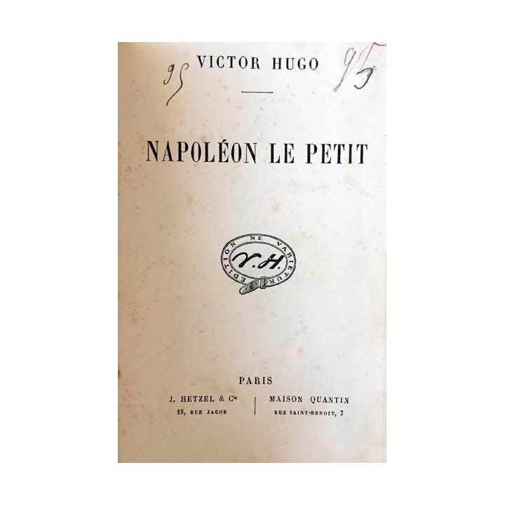 1. Napoléon le petit de Victor Hugo aux éditions J. Hetzel & Cie