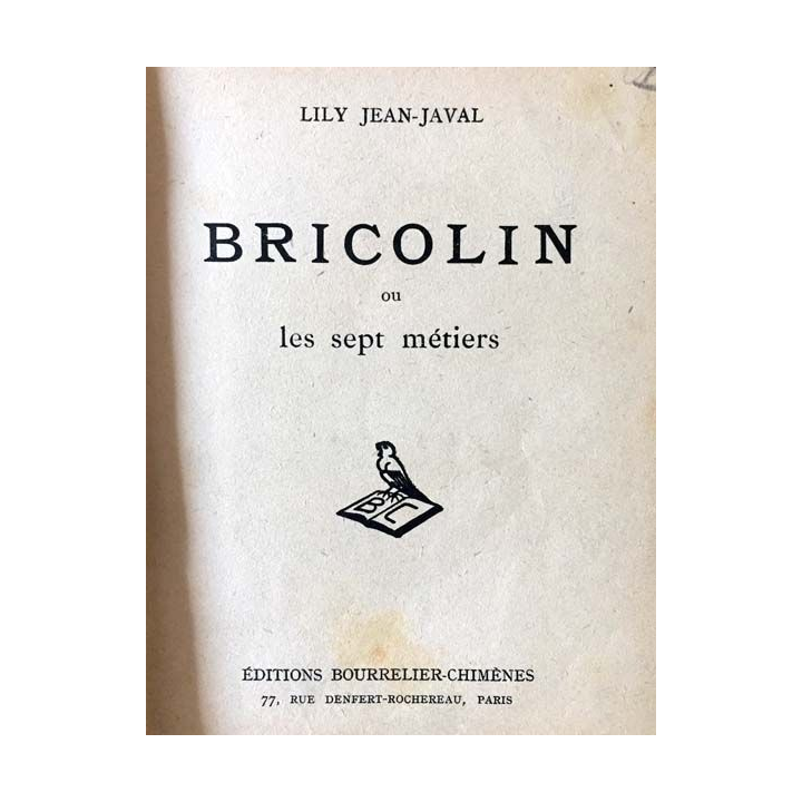 1. Bricolin ou les sept métiers de Lily Jean-Javal aux éditions Bourrelier-Chimènes
