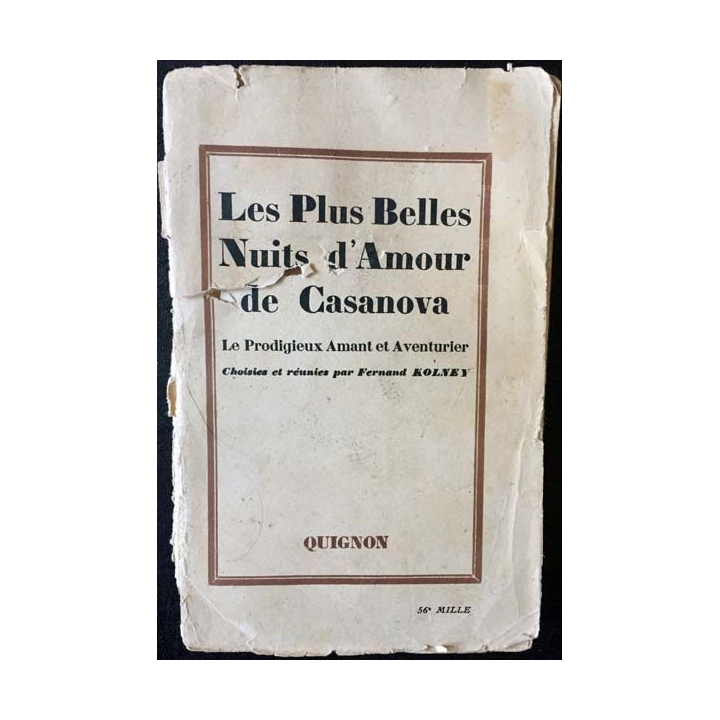 1. Les plus belles nuits d'Amour de Casanova de Fernand Kolney aux éditions Quignon