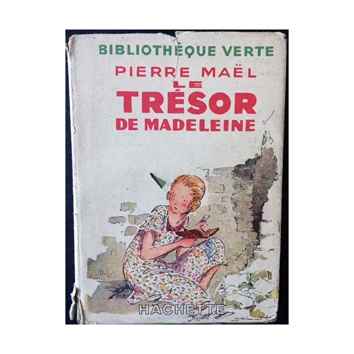 1. Le trésor de Madeleine de Pierre Maël aux éditions Hachette 1923